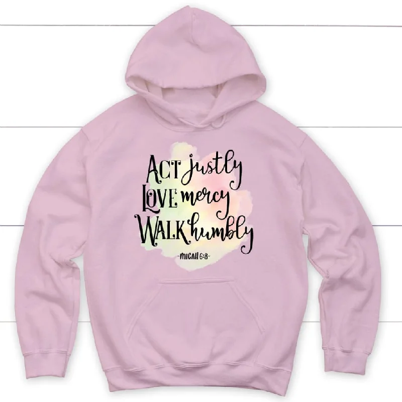 act-justly-love-mercy-micah-6-8-hoodie