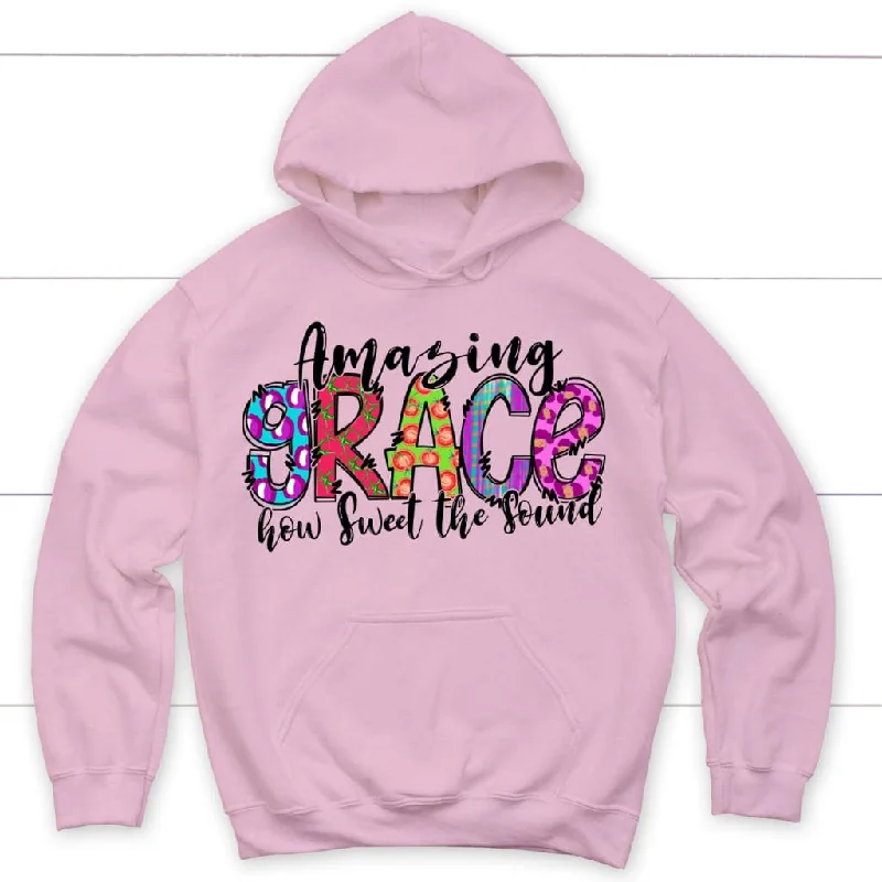 amazing-grace-how-sweet-the-sound-christian-hoodie