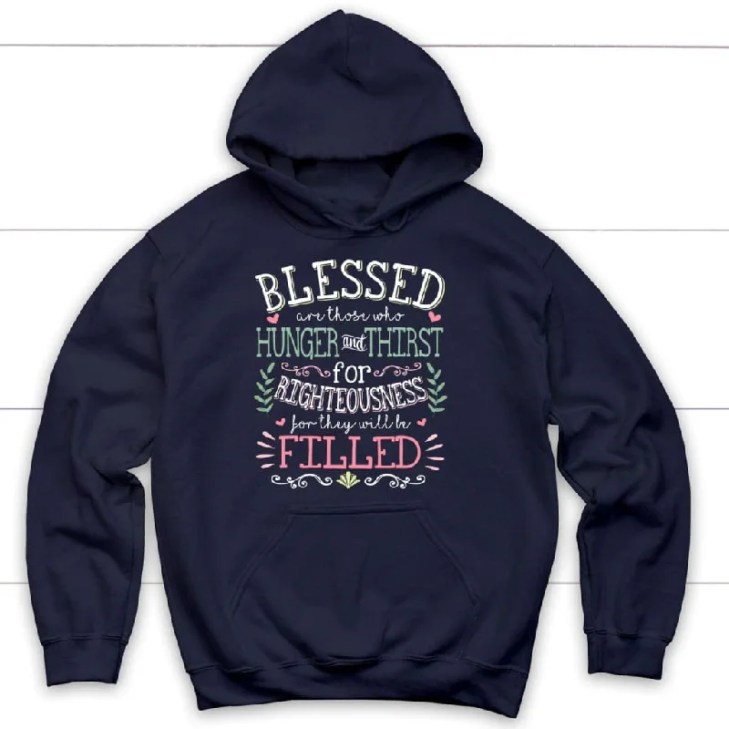 blessed-are-those-who-hunger-and-thirst-for-righteousness-christian-hoodie