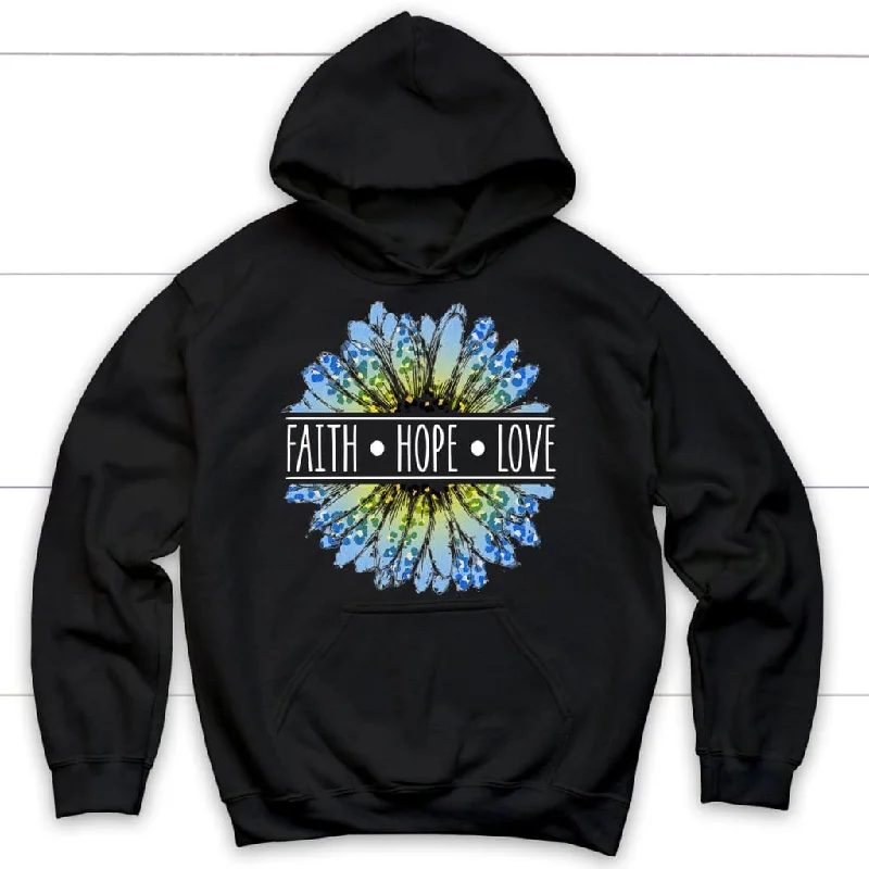 Daisy Faith hope love hoodie