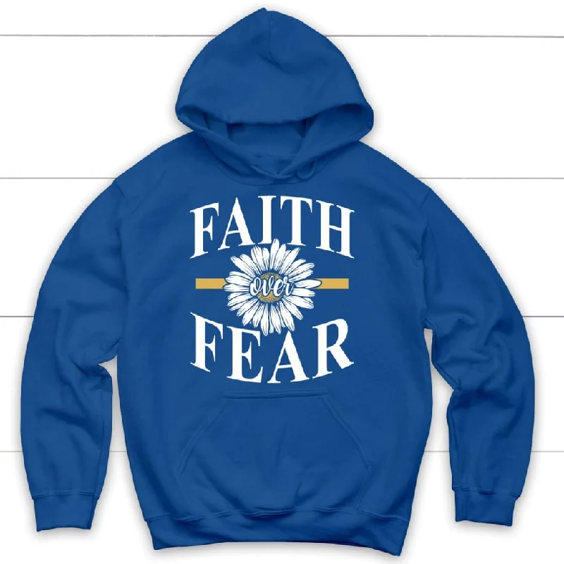 daisy-flower-faith-over-fear-hoodie