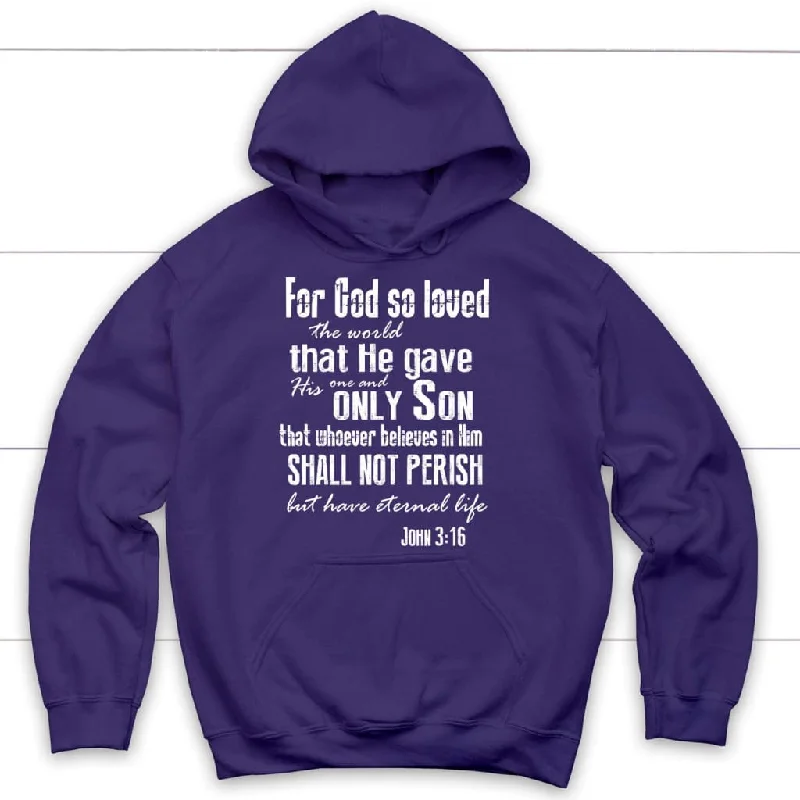 for-god-so-loved-the-world-john-3-16-esv-hoodie