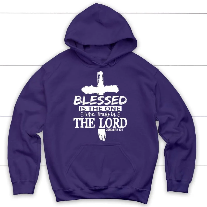 jeremiah-17-7-blessed-is-the-one-who-trusts-in-the-lord-hoodie