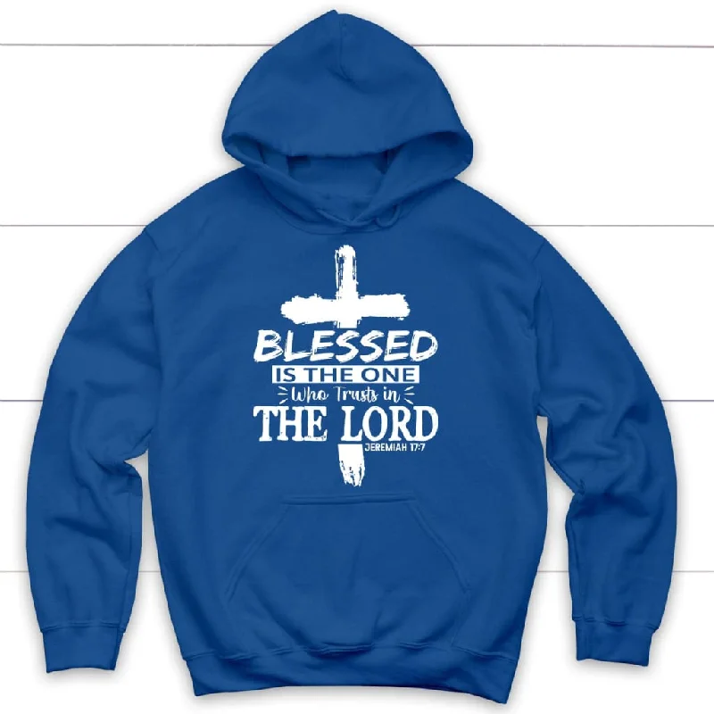 jeremiah-17-7-blessed-is-the-one-who-trusts-in-the-lord-hoodie