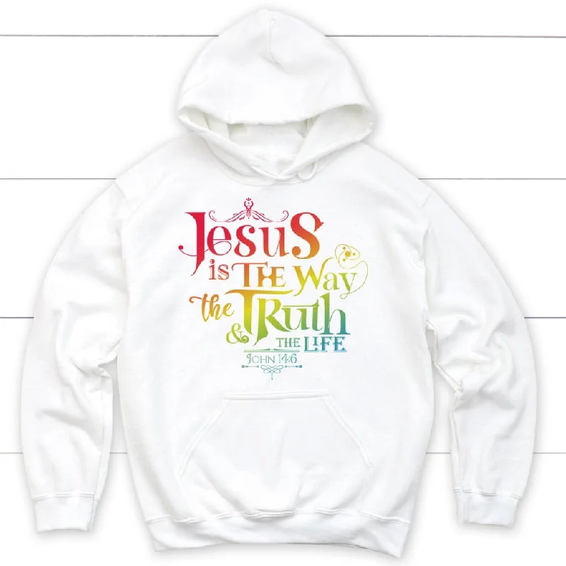 jesus-is-the-way-the-truth-and-the-life-john-14-6-hoodie