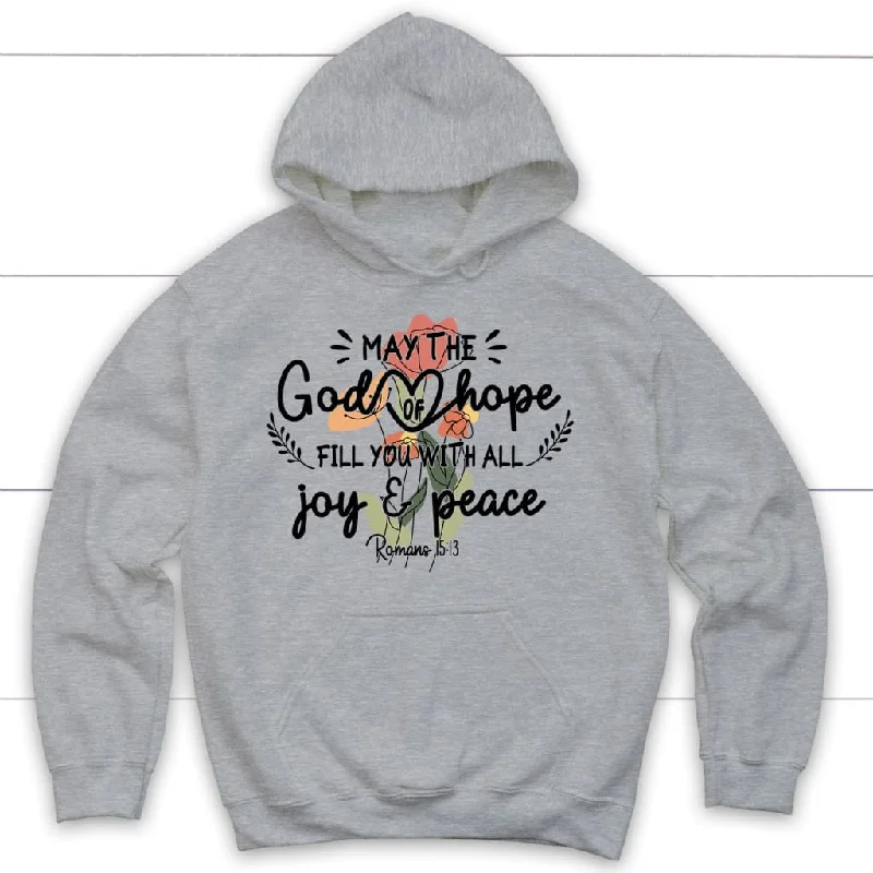 may-the-god-of-hope-romans-15-13-hoodie