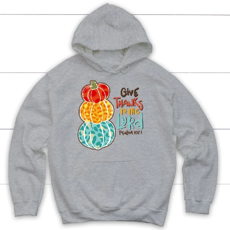 psalm-107-1-niv-give-thanks-to-the-lord-thanksgiving-hoodie