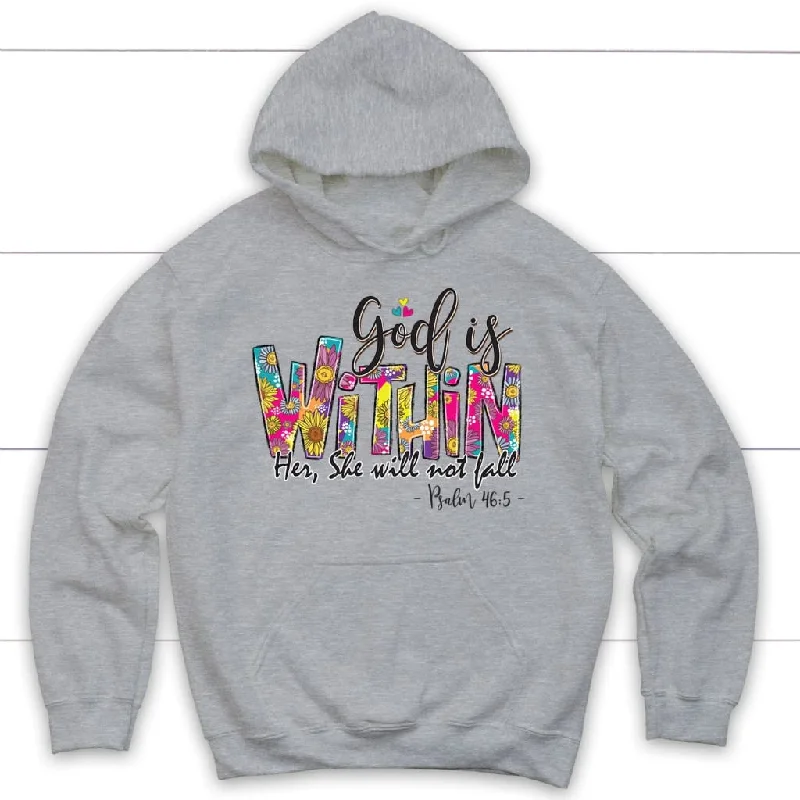 psalm-46-5-god-is-within-her-she-will-not-fall-hoodie