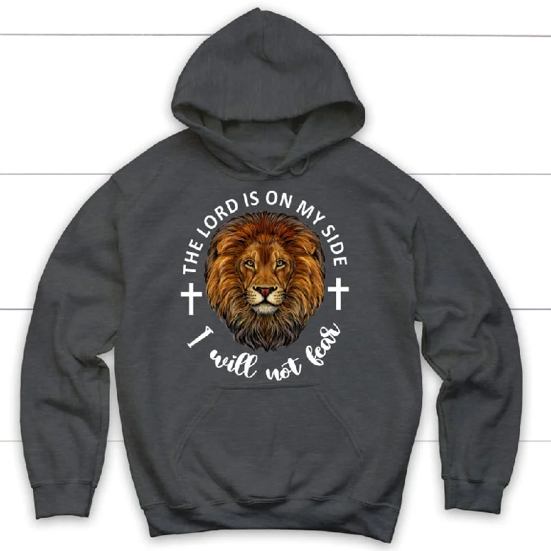 the-lord-is-on-my-side-i-will-not-fear-hoodie