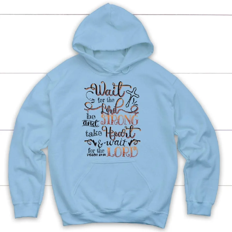 wait-for-the-lord-psalm-27-14-niv-christian-hoodie